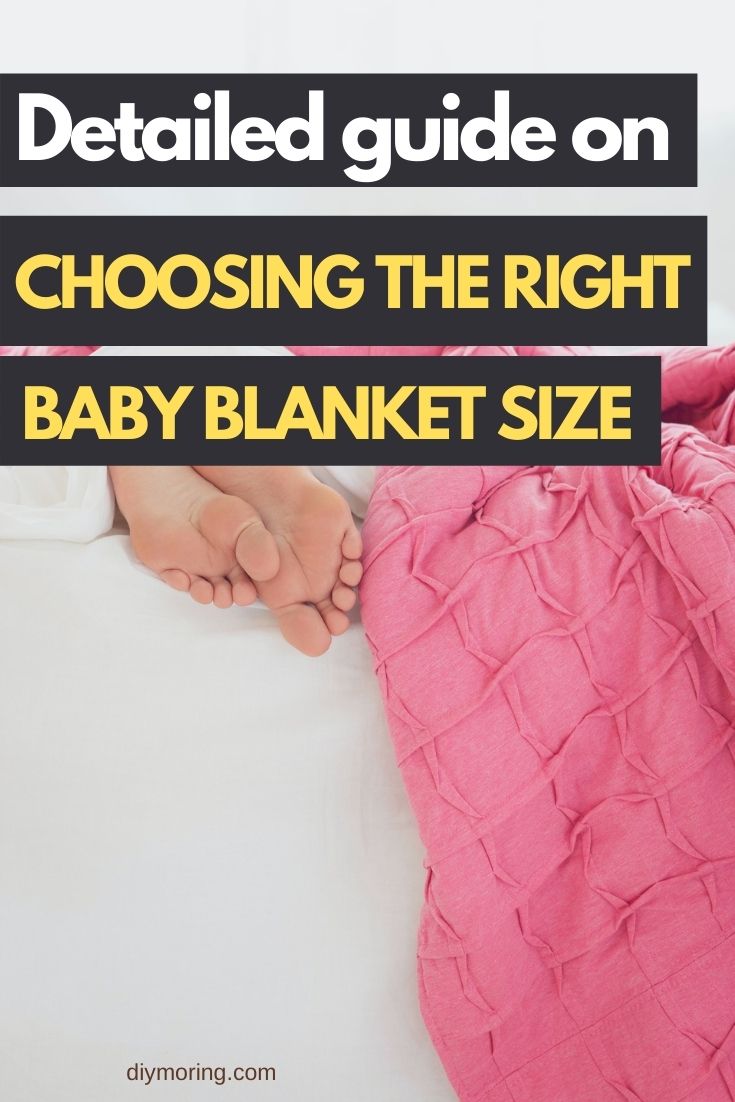 Detailed guide on choosing the right baby blanket size - DIY Morning